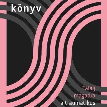 Szakítós Könyv - Találj Magadra A Traumatikus Szakítás Után