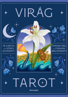 Virág Tarot - 78 Kártya És Színes Kézikönyv