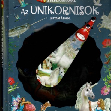 Zseblámpával - Az Unikornisok Nyomában