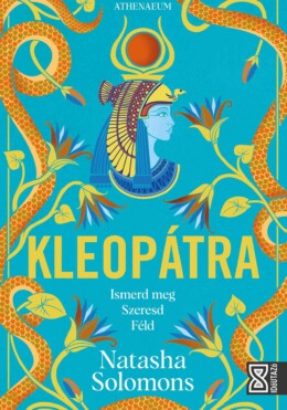 Kleopátra - Ismerd Meg, Szeresd, Féld