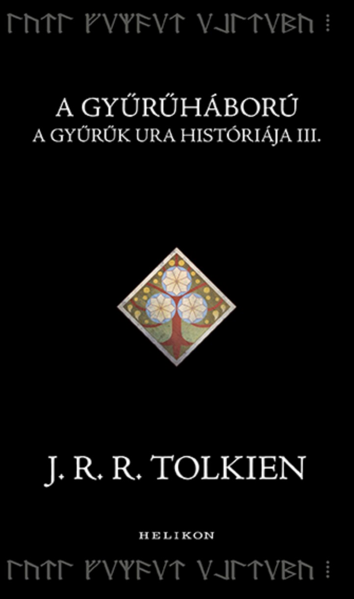 A Gyűrűháború - A Gyűrűk Ura Históriája Iii.