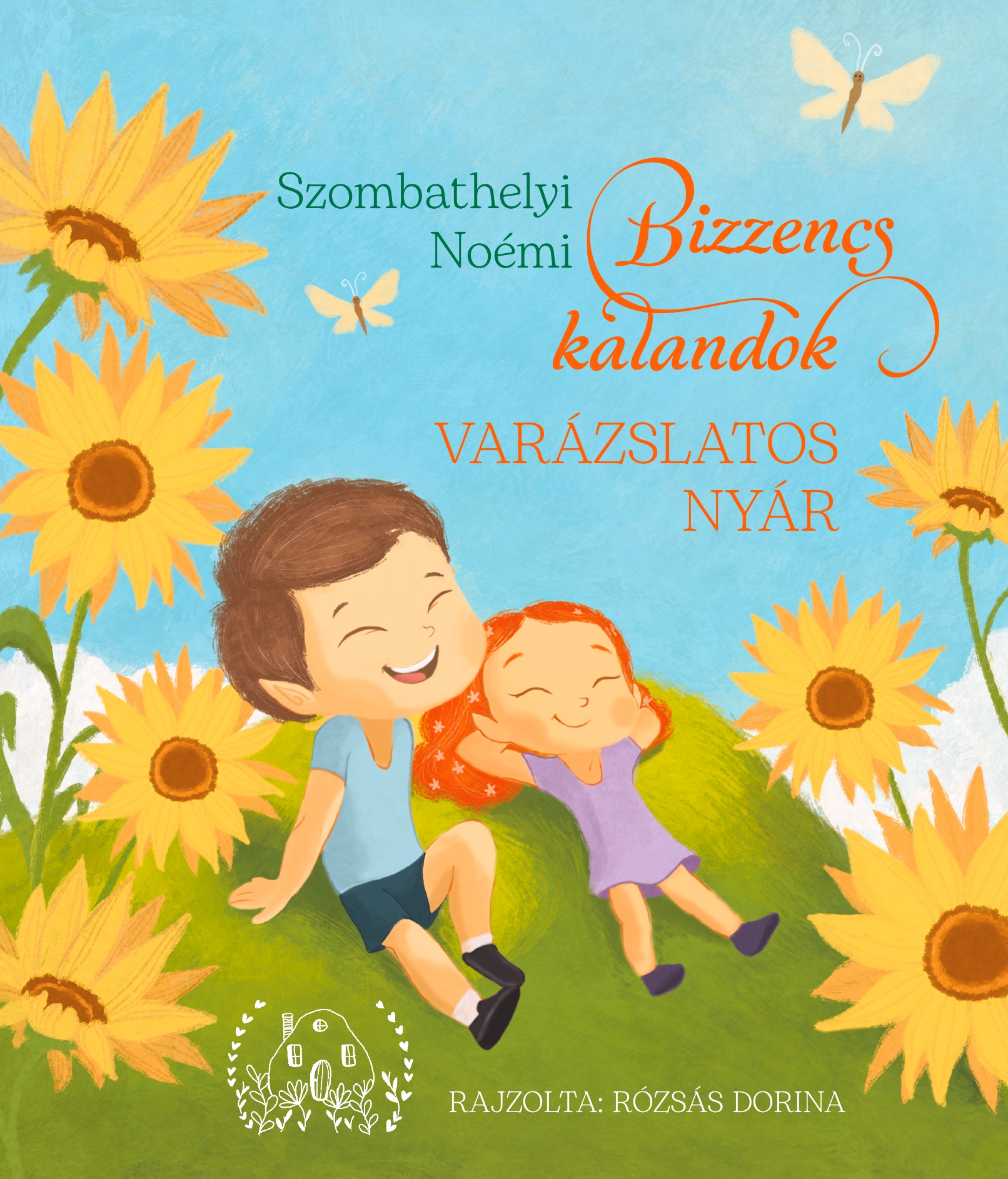 Bizzencs Kalandok - Varázslatos Nyár