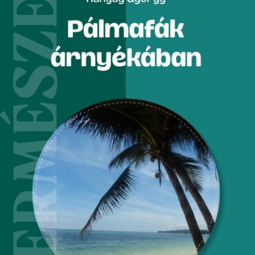 Pálmafák Árnyékában - Természet