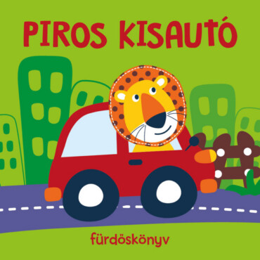 Piros Kisautó - Fürdőskönyv Pancsis Játékokkal