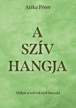 A Szív Hangja - Mikor A Szíved Szól Hozzád
