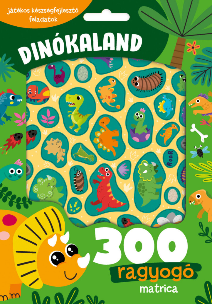 Dinókaland - 300 Ragyogó Matricával