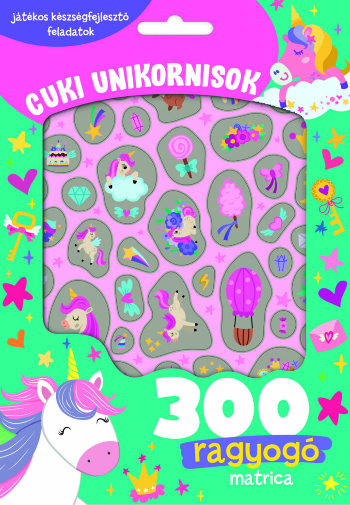 Cuki Unikornisok - 300 Ragyogó Matricával
