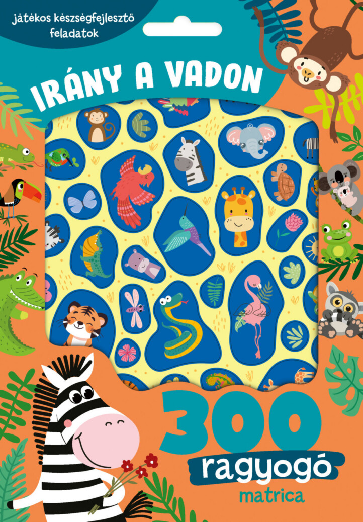 Irány A Vadon - 300 Ragyogó Matricával