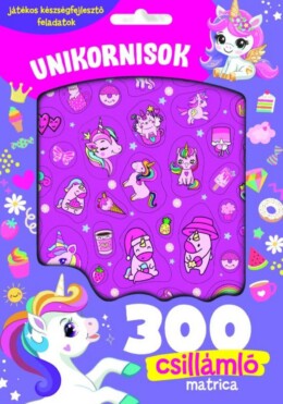 Unikornisok - 300 Csillámló Matricával