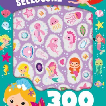 Sellőcske - 300 Csillámló, Hologramos És Ragyogó Matricával