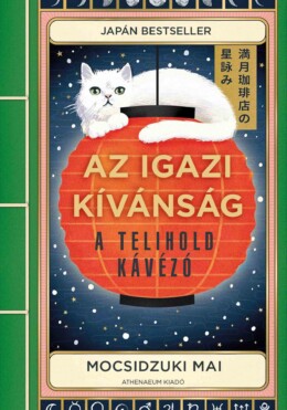 Az Igazi Kívánság - A Telihold Kávézó