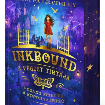 Inkbound - A Végzet Tintája (Élfestett) - Pedáns Jones És A Koponyatetkó