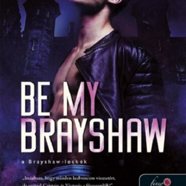 Be My Brayshaw - A Brayshaw-Leckék