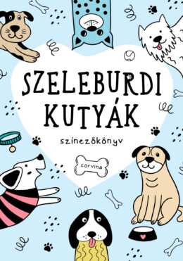 Szeleburdi Kutyák - Színezőkönyv