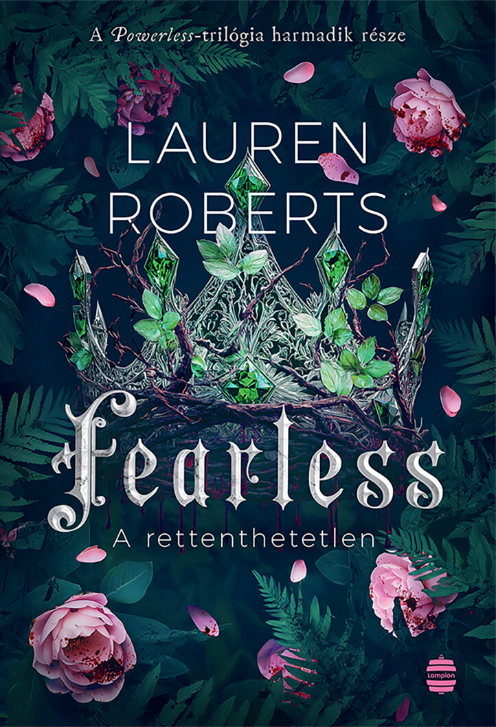 Fearless -  A Rettenthetetlen - Powerless-Trilógia 3. (Élfestett)