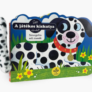 A Játékos Kiskutya - Simogatós Esti Mesék