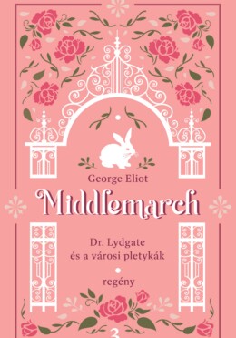 Middlemarch - Dr. Lydgate És A Városi Pletykák 3.