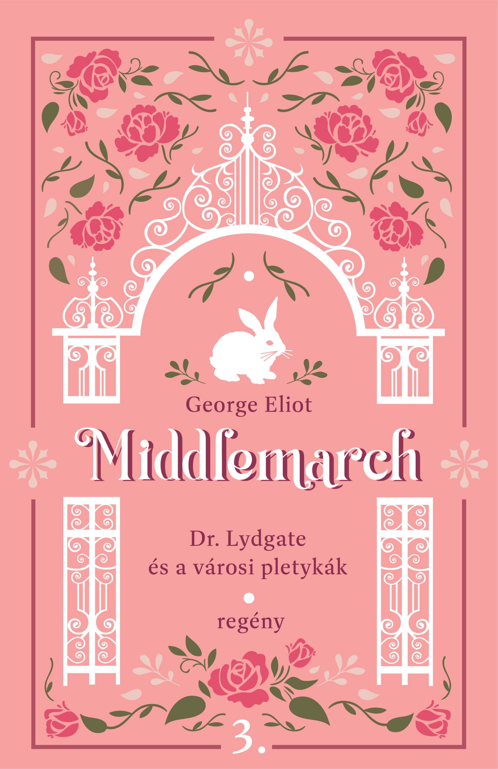 Middlemarch - Dr. Lydgate És A Városi Pletykák 3.