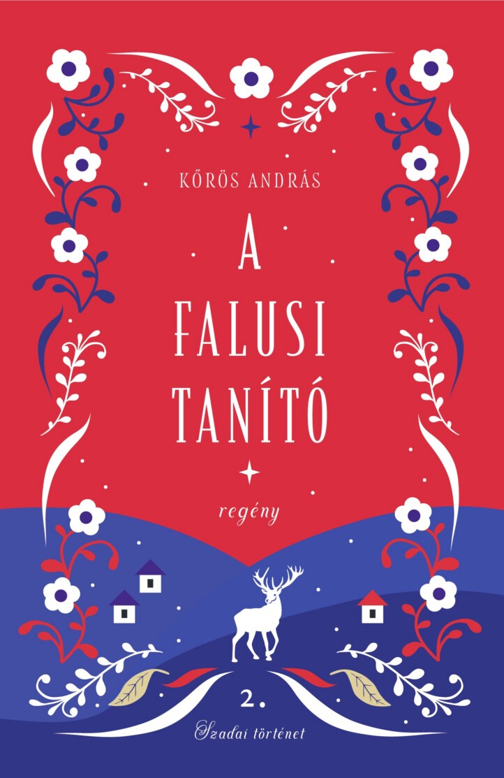 A Falusi Tanító - Szadai Történet 2.