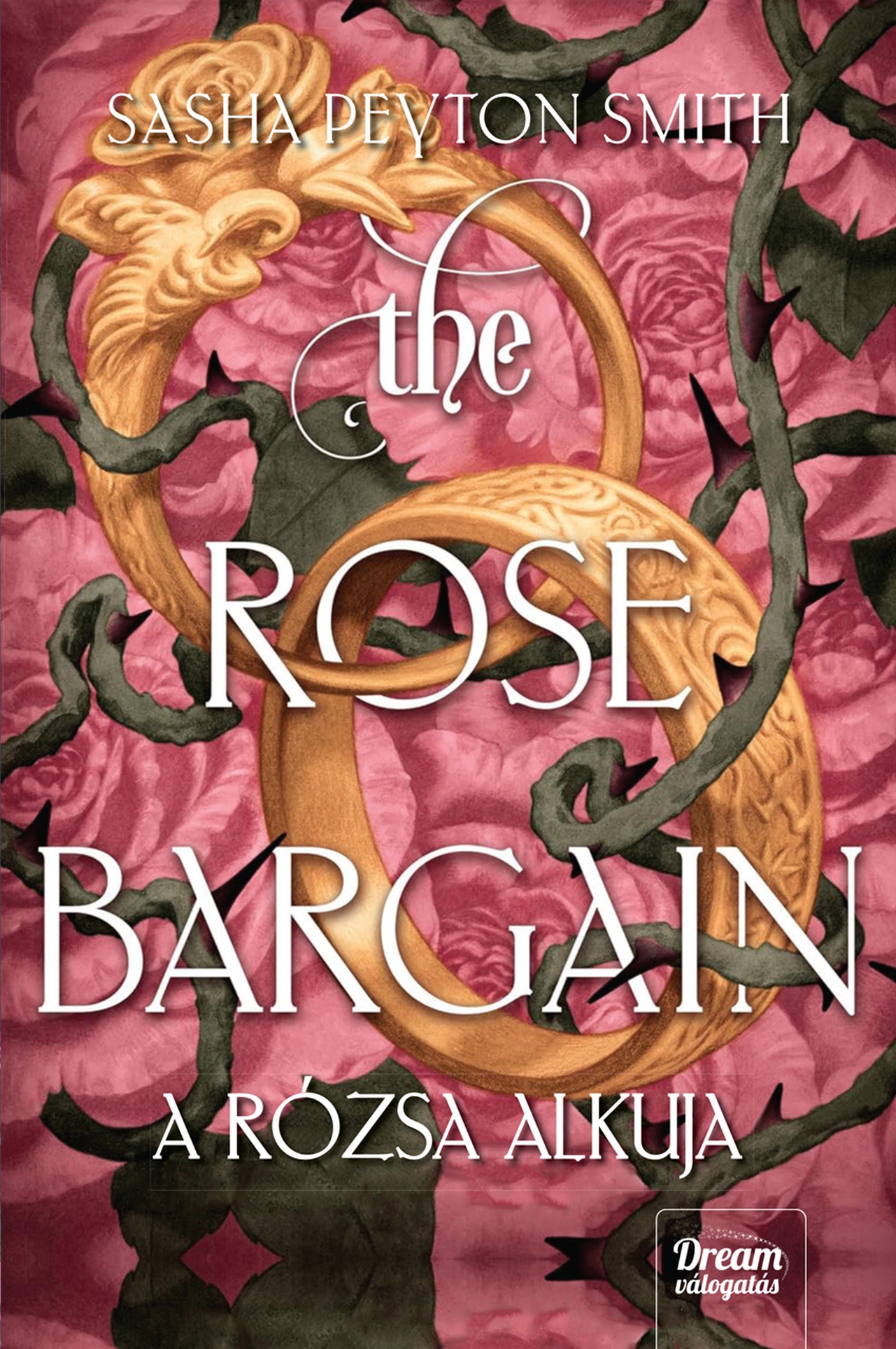 The Rose Bargain - A Rózsa Alkuja - Éldekorált