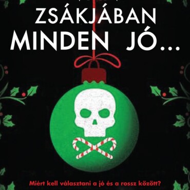 Van Zsákjában Minden Jó