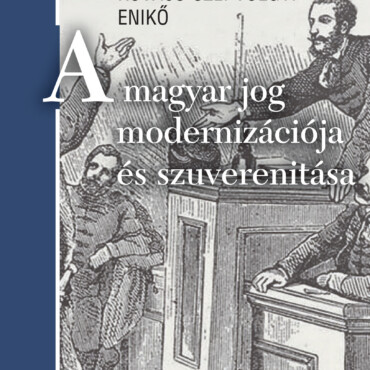 A Magyar Jog Modernizációja És Szuverenitása