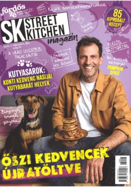 Fördős Zé - Street Kitchen Magazin 2025/3. Ősz (Őszi Kedvencek Újratöltve)