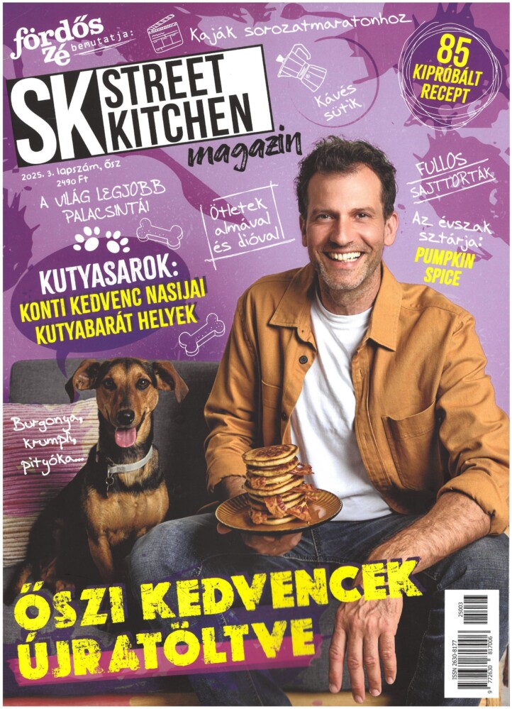 Fördős Zé - Street Kitchen Magazin 2025/3. Ősz (Őszi Kedvencek Újratöltve)
