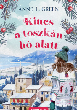 Kincs A Toszkán Hó Alatt - Élfestett