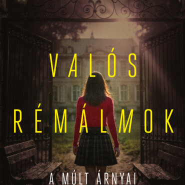 Valós Rémálmok - A Múlt Árnyai