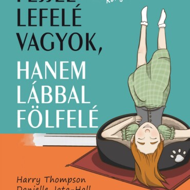 Nem Fejjel Lefelé Vagyok, Hanem Lábbal Fölfelé - Egy Nem Unalmas Könyv A Pda-Ról