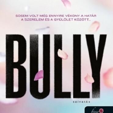 Bully - Szívatás (Fall Away I.)
