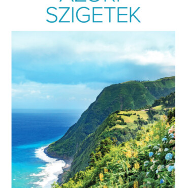 Top 10 - Azori-Szigetek (Kihajtható Térképpel)