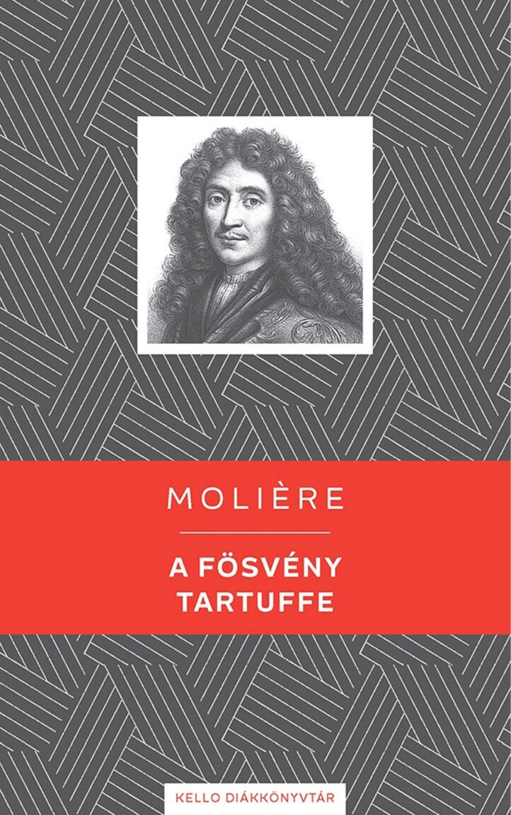 A Fösvény / Tartuffe - Kello Diákkönyvtár