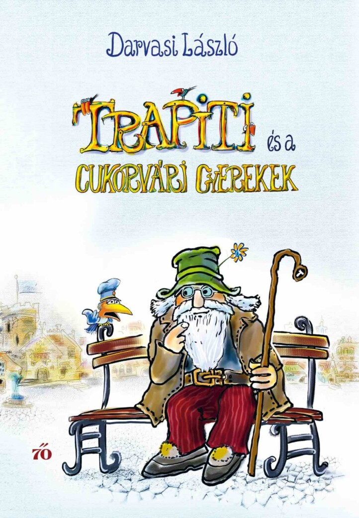Trapiti És A Cukorvári Gyerekek