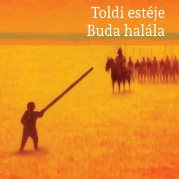 Toldi - Toldi Estéje - Buda Halála - Osiris Diákkönyvtár