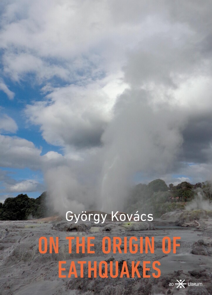 On The Origin Of Earthquakes ( Angol Nyelvű)