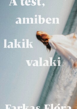 A Test, Amiben Lakik Valaki