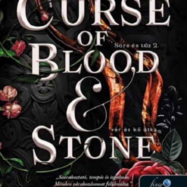 A Curse Of Blood And Stone - Vér És Kő Átka ( Sors És Tűz 2)