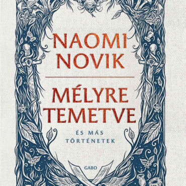 Mélyre Temetve És Más Történetek