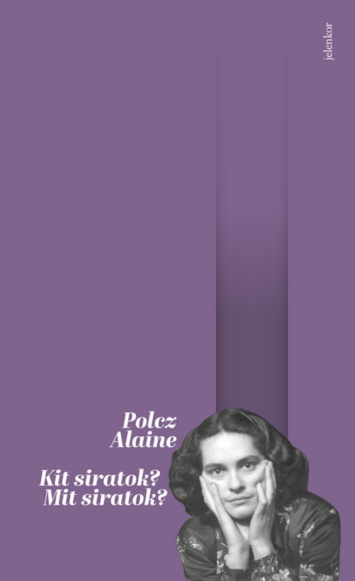 Kit Siratok? Mit Siratok? - Harmadik Javított Kiadás