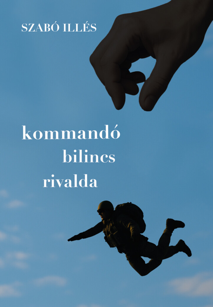 Kommandó, Bilincs, Rivalda