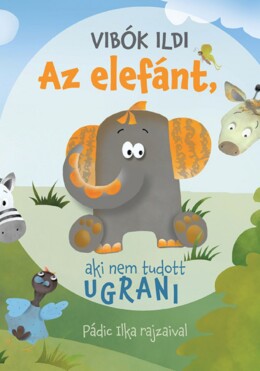 Az Elefánt, Aki Nem Tudott Ugrani