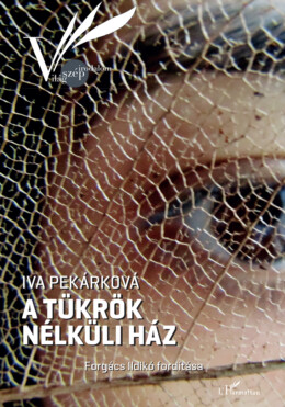 A Tükrök Nélküli Ház
