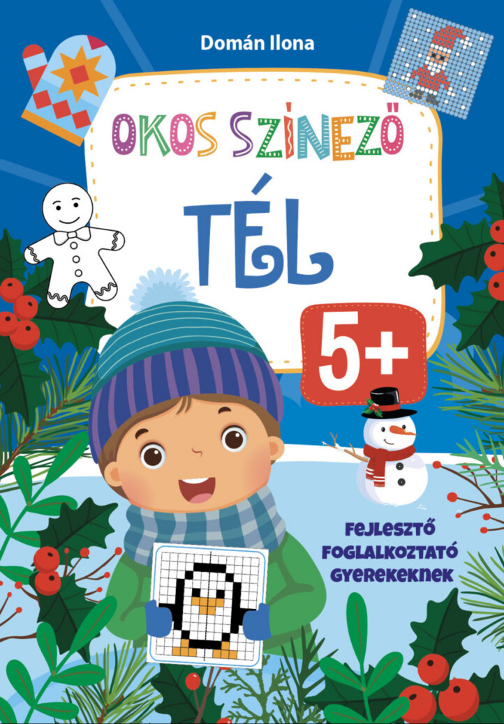 Okos Színező - Tél - Fejlesztő  Foglalkoztató  Gyerekeknek  5+