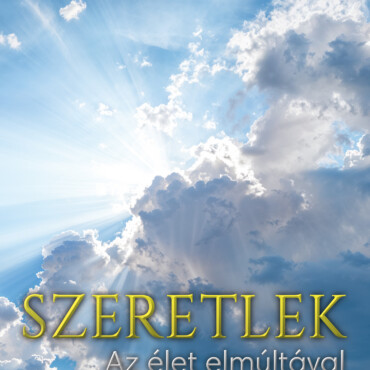 Szeretlek - Az Élet Elmúltával