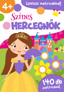 Színes Hercegnők - Színezz Matricákkal -  140 Db Matricával