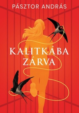 Kalitkába Zárva