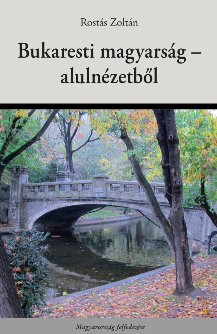 Bukaresti Magyarság - Alulnézetből