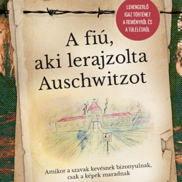 A Fiú, Aki Lerajzolta Auschwitzot